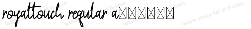 royaltouch regular a字体转换